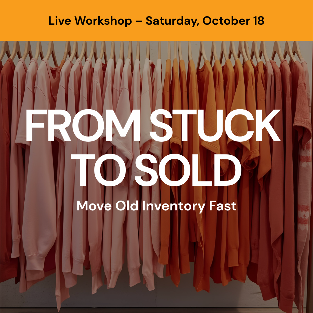 VIRTUAL EVENT | From Stuck to Sold: How to Move Old Inventory Fast